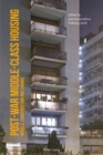 Post-War Middle-Class Housing : Models, Construction and Change - eBook
