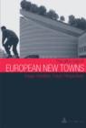 European New Towns : Image, Identities, Future Perspectives - eBook
