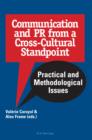 Communication and PR from a Cross-Cultural Standpoint : Practical and Methodological Issues - eBook