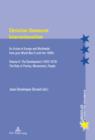 Christian Democrat Internationalism : Its Action in Europe and Worldwide from post World War II until the 1990s. Volume II: The Development (1945-1979). The Role of Parties, Movements, People - eBook