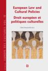 European Law and Cultural Policies / Droit europeen et politiques culturelles - eBook