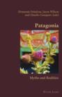 Patagonia : Myths and Realities - eBook