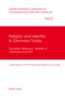 Religion and Identity in Germany Today : Doubters, Believers, Seekers in Literature and Film - eBook