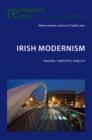 Irish Modernism : Origins, Contexts, Publics - eBook