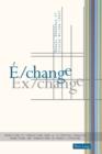 E/change Ex/change : Transitions Et Transactions Dans La Litterature Francaise Transitions and Transactions in French Literature - eBook