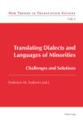 Translating Dialects and Languages of Minorities : Challenges and Solutions - eBook