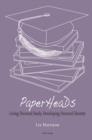 PaperHeaDs : Living Doctoral Study, Developing Doctoral Identity - eBook