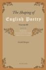The Shaping of English Poetry- Volume III : Essays on 'Beowulf', Dante, 'Sir Gawain and the Green Knight', Langland, Chaucer and Spenser - eBook