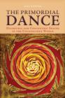 The Primordial Dance : Diametric and Concentric Spaces in the Unconscious World - eBook