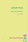 James Kelman : Politics and Aesthetics - eBook