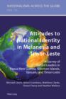 Attitudes to National Identity in Melanesia and Timor-Leste : A Survey of Future Leaders in Papua New Guinea, Solomon Islands, Vanuatu and Timor-Leste - eBook