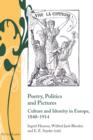 Poetry, Politics and Pictures : Culture and Identity in Europe, 1840-1914 - eBook