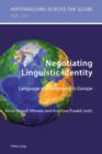 Negotiating Linguistic Identity : Language and Belonging in Europe - eBook