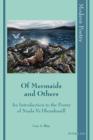 Of Mermaids and Others : An Introduction to the Poetry of Nuala Ni Dhomhnaill - eBook