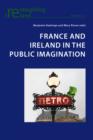 France and Ireland in the Public Imagination - eBook