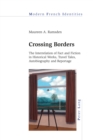 Crossing Borders : The Interrelation of Fact and Fiction in Historical Works, Travel Tales, Autobiography and Reportage - eBook