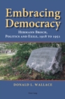 Embracing Democracy : Hermann Broch, Politics and Exile, 1918 to 1951 - eBook