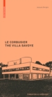 Le Corbusier - Les Villas La Roche-Jeanneret / The Villas La Roche-Jeanneret - Jacques Sbriglio