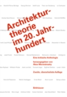 Architekturtheorie im 20. Jahrhundert : Eine kritische Anthologie - Book