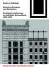 Zwischen Bauhaus und Stalinallee : Architekturdiskussion im ostlichen Deutschland, 1945 – 1955 - Book
