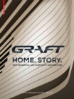 Graft - Home. Story. : New Residential and Hospitality Architecture - Book