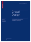 Crowd Design : From Tools for Empowerment to Platform Capitalism - Book
