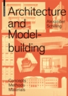 Architecture and Modelbuilding : Concepts, Methods, Materials - eBook