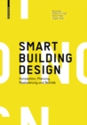 Smart Building Design : Konzeption, Planung, Realisierung und Betrieb - Book