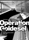 Operation Goldesel : Texte uber Architektur und Stadt 2008-2018 - Book