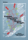 Extended Urbanisation : Tracing Planetary Struggles - Book