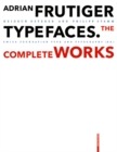 Adrian Frutiger - Typefaces : Complete Works - eBook