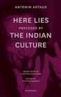 "Here Lies" preceded by "The Indian Culture" - Book