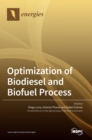 Optimization of Biodiesel and Biofuel Process - Book