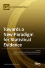 Towards a New Paradigm for Statistical Evidence - Book