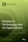 Terahertz Technology and Its Applications - Book
