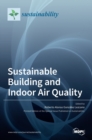 Sustainable Building and Indoor Air Quality - Book