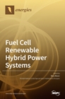 Fuel Cell Renewable Hybrid Power Systems - Book