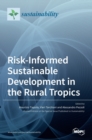 Risk-Informed Sustainable Development in the Rural Tropics - Book