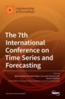 The 7th International Conference on Time Series and Forecasting - Book