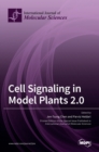Cell Signaling in Model Plants 2.0 - Book