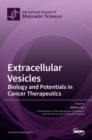 Extracellular Vesicles : Biology and Potentials in Cancer Therapeutics - Book