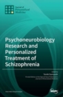 Psychoneurobiology Research and Personalized Treatment of Schizophrenia - Book