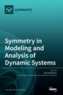 Symmetry in Modeling and Analysis of Dynamic Systems - Book