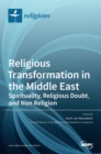 Religious Transformation in the Middle East - Book