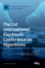 The 1st International Electronic Conference on Algorithms - Book