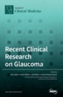 Recent Clinical Research on Glaucoma - Book