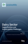 Dairy Sector : Opportunities and Sustainability Challenges - Book