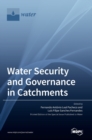 Water Security and Governance in Catchments - Book