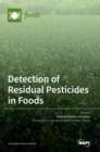 Detection of Residual Pesticides in Foods - Book