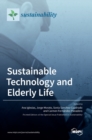 Sustainable Technology and Elderly Life - Book